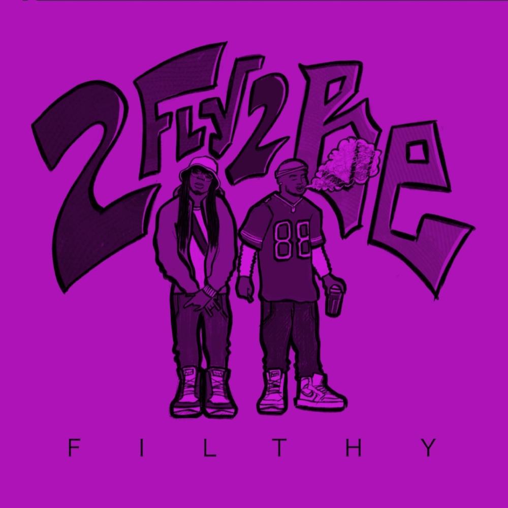 2 FLY 2 BE FILTHY (feat. Marcus Maverick & YUNG GUERILLA979) (Explicit)