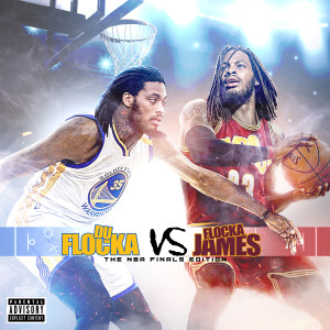 อัลบัม DuFlocka Rant vs. Flocka James (NBA Finals Edition) (Explicit) ศิลปิน Waka Flocka Flame