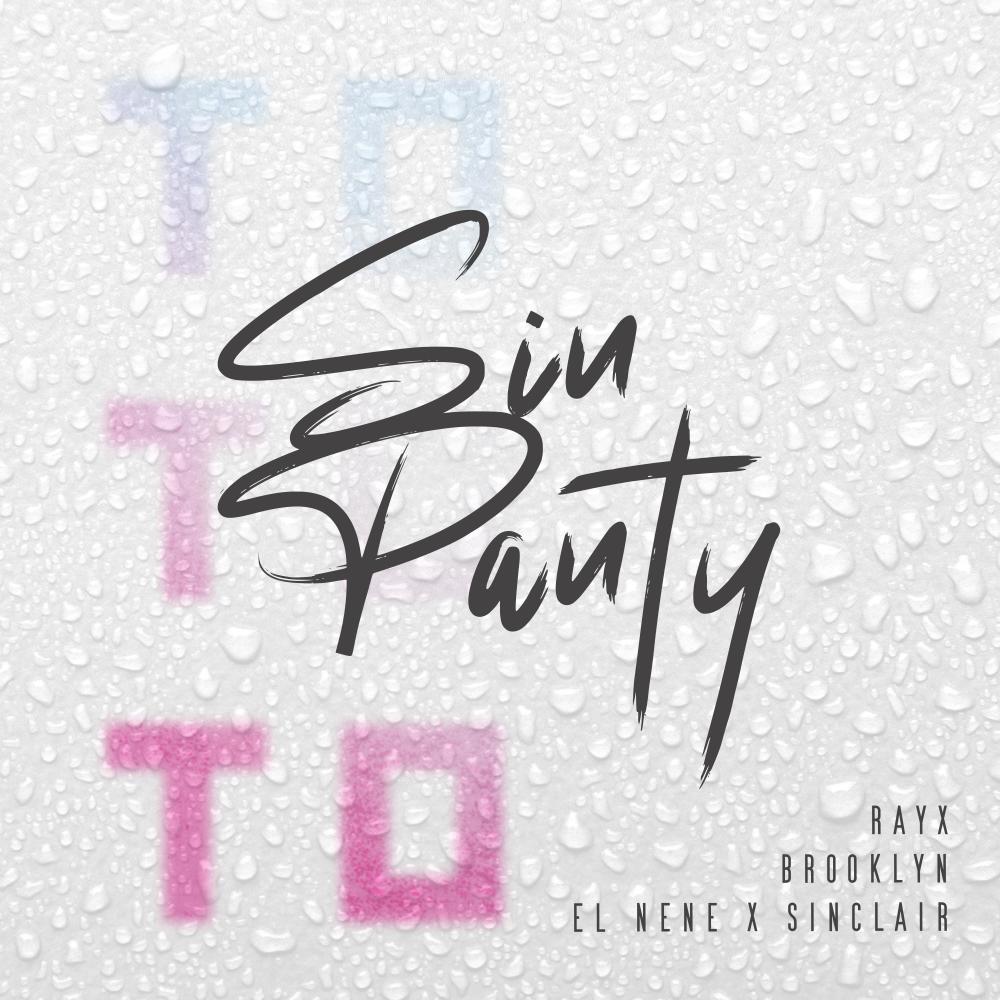 Sin Panty (feat. Sinclair) (Explicit)