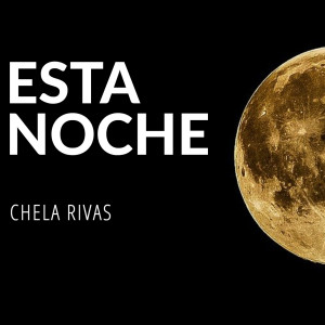 Album Esta Noche - Circuit Mix from Chela Rivas