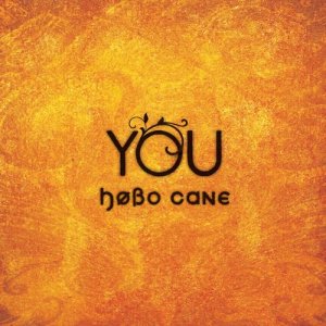 收聽Hobo Cane的You歌詞歌曲