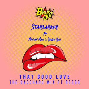 收聽Starlarker的That Good Love (The Saccharo Mix)歌詞歌曲