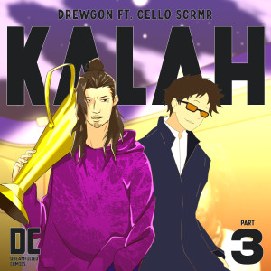 Dengarkan KALAH, Pt. 3 lagu dari Drewgon dengan lirik