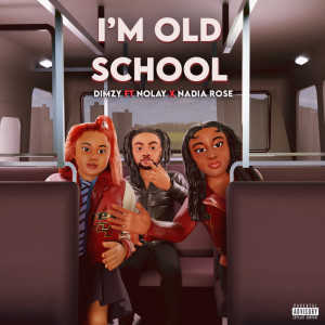 Dimzy的专辑I'm Old School (Explicit)