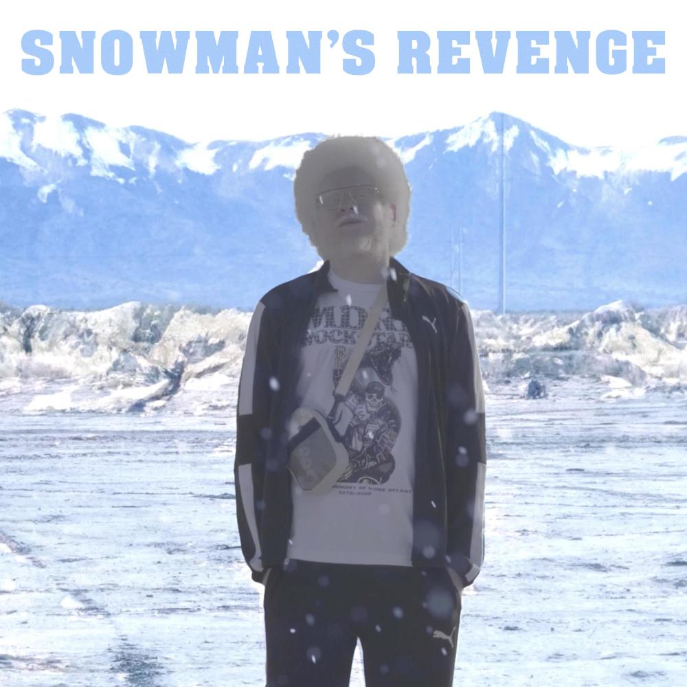 Snowman's Revenge (Explicit)