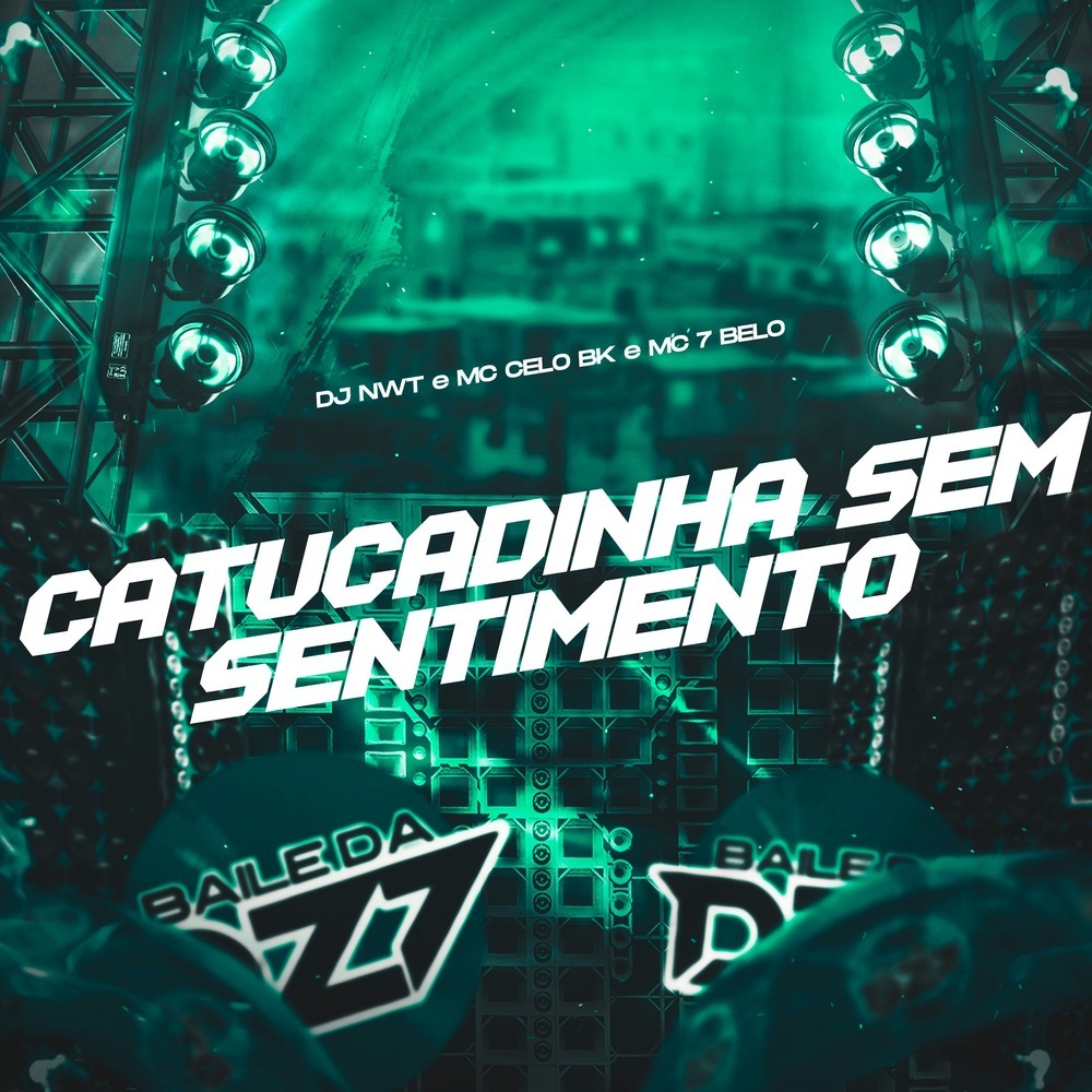 CATUCADINHA SEM SENTIMENTO (Explicit)