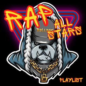 Rap All Stars Playlist (Explicit) dari Various Artists