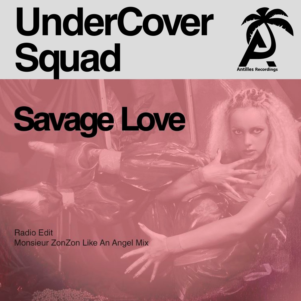 Savage Love (Monsieur Zonzon Like an Angel Mix)