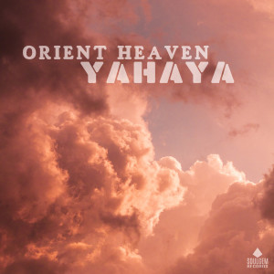 Album Yahaya from Orient Heaven