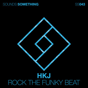 HKJ的專輯Rock the Funky Beat