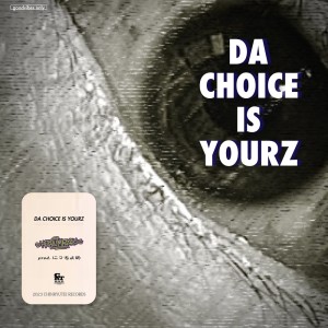 Listen to DA CHOICE IS YOURZ song with lyrics from HEJIRUMAJIRU