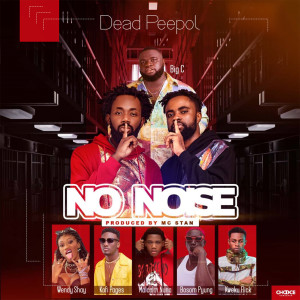 Album No Noise (Explicit) from Dead Peepol