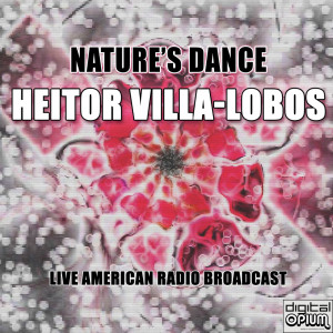 Album Nature's Dance oleh Heitor Villa-Lobos