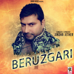 Listen to Beruzgari song with lyrics from Jindha Jether