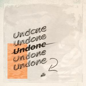 ดาวน์โหลดและฟังเพลง Undone พร้อมเนื้อเพลงจาก The Nod