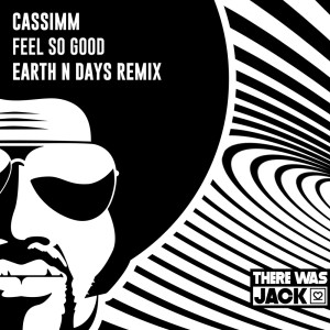 收聽Cassimm的Feel so Good (Earth N Days Remix)歌詞歌曲