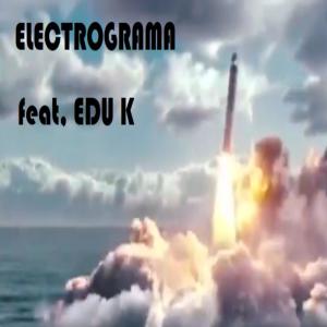 ELECTROGRAMA的專輯BROKEN NEW WORLD (feat. EDU K)