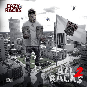 Eazy Racks的專輯All Racks 2 (Explicit)