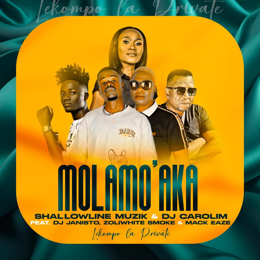 Molamo"Aka (feat. Zoliwhite smoke, Dj Janisto & Mack Eaze|Lekompo La Privet)