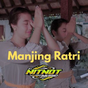 Album Manjing Ratri from Dj NitNot