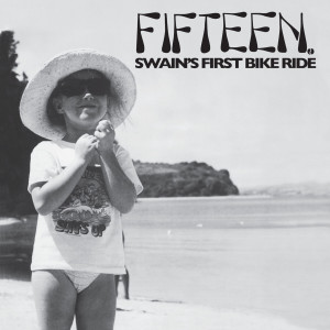 Fifteen的專輯Swain's First Bike Ride