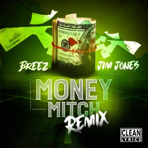 Listen to Money Mitch (Remix) song with lyrics from Breez