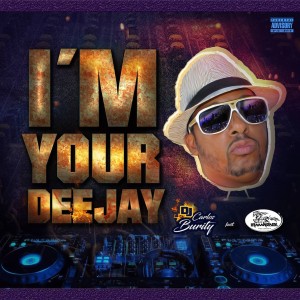 ดาวน์โหลดและฟังเพลง I´m Your Deejay (Explicit) พร้อมเนื้อเพลงจาก Dj Carlos Burity