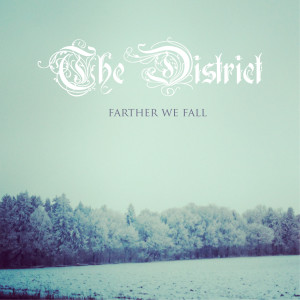 Listen to Farther We Fall song with lyrics from The District
