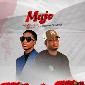 Album Muje (Explicit) from Halifa Sk Dorayi