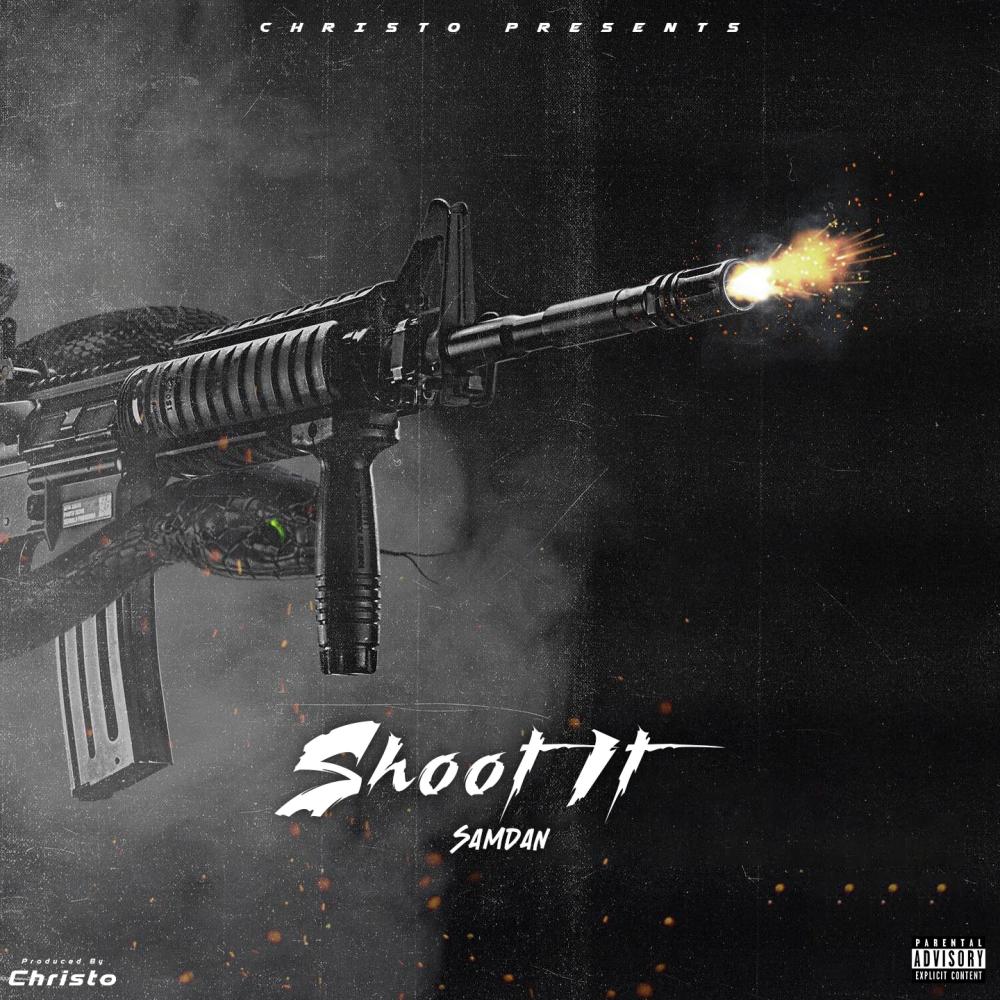 Shoot It (Explicit)