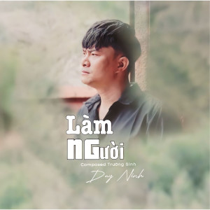 Album Làm Người from Duy Ninh