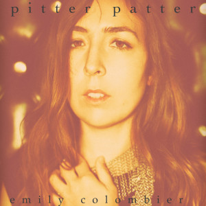 Dengarkan Pitter Patter lagu dari Emily Colombier dengan lirik