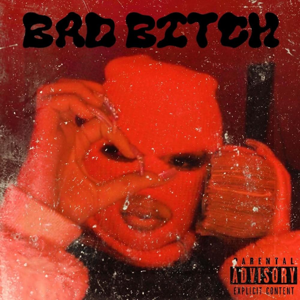 Bad bitch (Explicit)