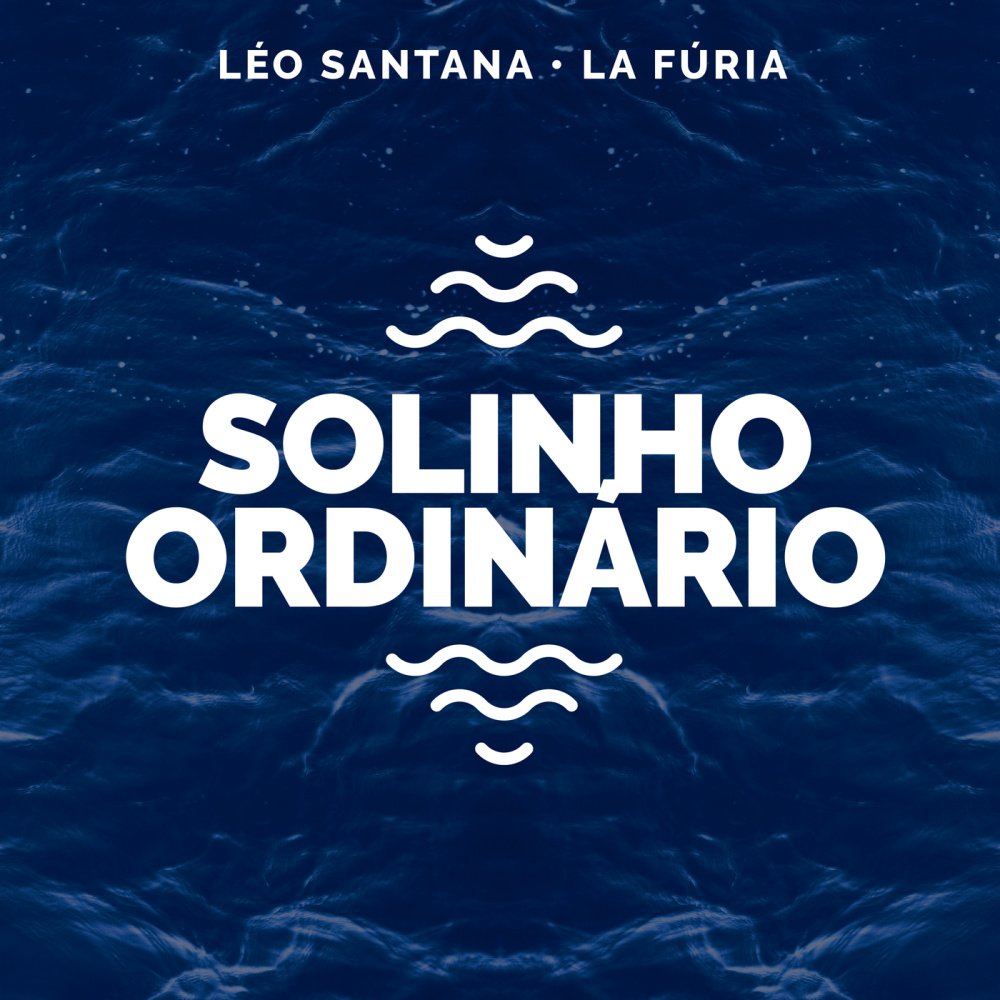 Solinho Ordinário (Léo Santana Ao Vivo / 2020)