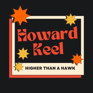Howard Keel的專輯Higher Than A Hawk