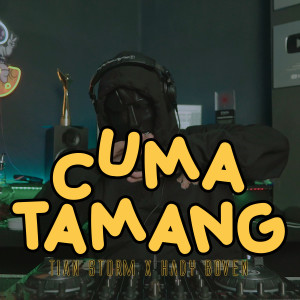 Dengarkan lagu Cuma Tamang nyanyian Tian Storm dengan lirik