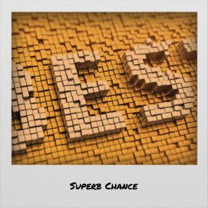 Listen to Superb Chance song with lyrics from Sherese