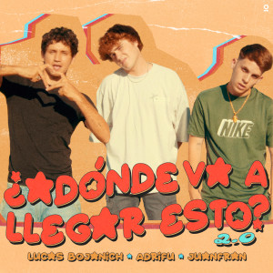 收聽Adrifu的¿adónde va a llegar esto? 2.0歌詞歌曲