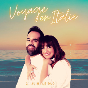 21 Juin Le Duo的專輯Voyage en Italie