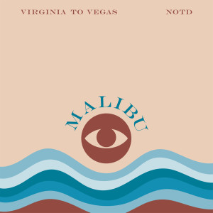 Virginia To Vegas的專輯Malibu (Explicit)