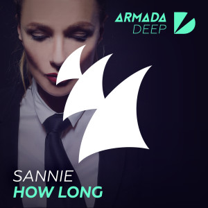 收聽Sannie的How Long (ATFC Dub)歌詞歌曲