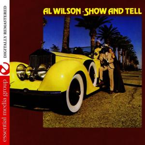 ดาวน์โหลดและฟังเพลง Show And Tell พร้อมเนื้อเพลงจาก Al Wilson