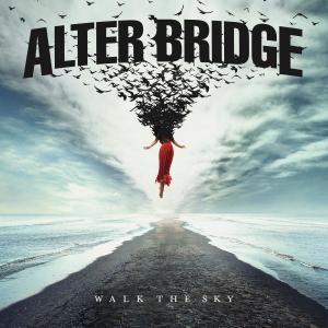 Walk The Sky dari Alter Bridge