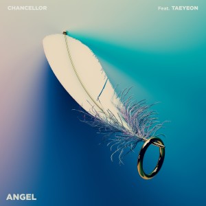 收聽Chancellor的Angel (Feat. 태연)歌詞歌曲