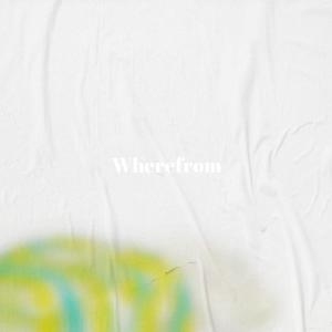 Wherefrom dari Various Artists