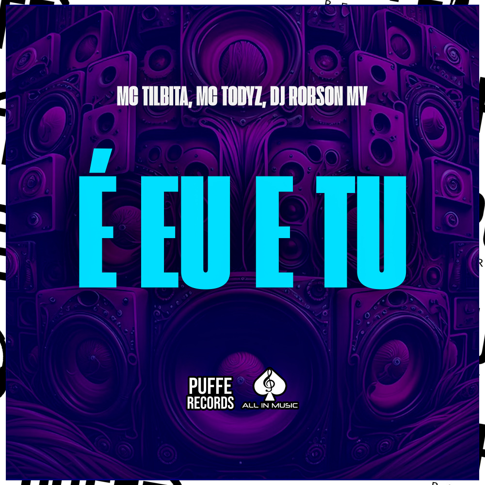 É Eu e Tu (Explicit)
