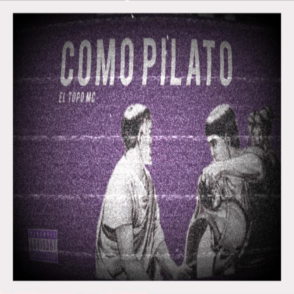 Como Pilato (Explicit)