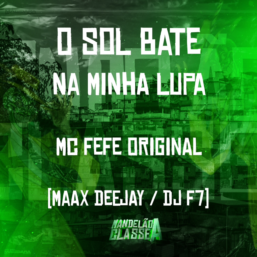 O Sol Bate na Minha Lupa