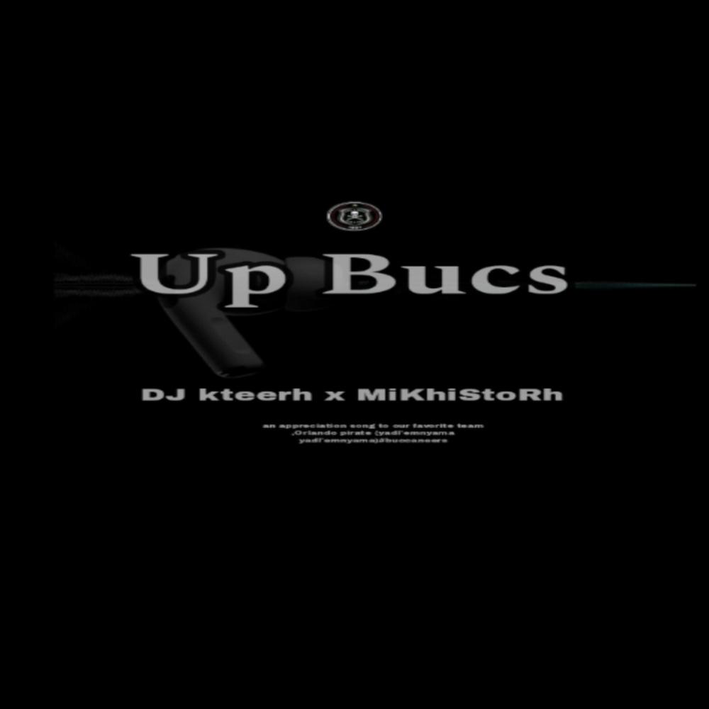 Up Bucs (feat. MiKhiStoRh RSA)