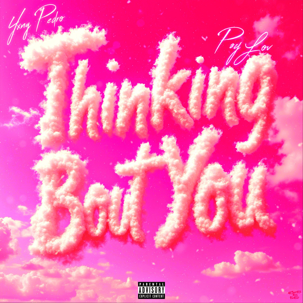 Thinking Bout You (Explicit)